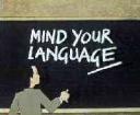 Mind your language*