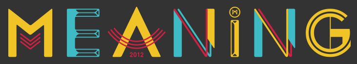 Finding 'meaning' at work Meaning 2012 logo